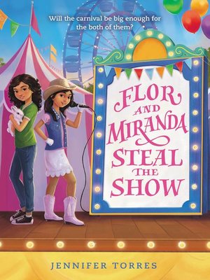 cover image of Flor and Miranda Steal the Show